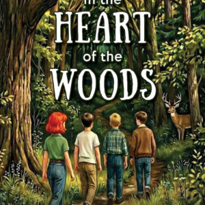 In the Heart of the Woods